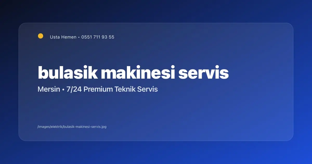 Bulaşık Makinesi Tamiri Mersin Fiyatları | Usta Hemen - Mersin Elektrikçi Blog Yazısı | Usta Hemen