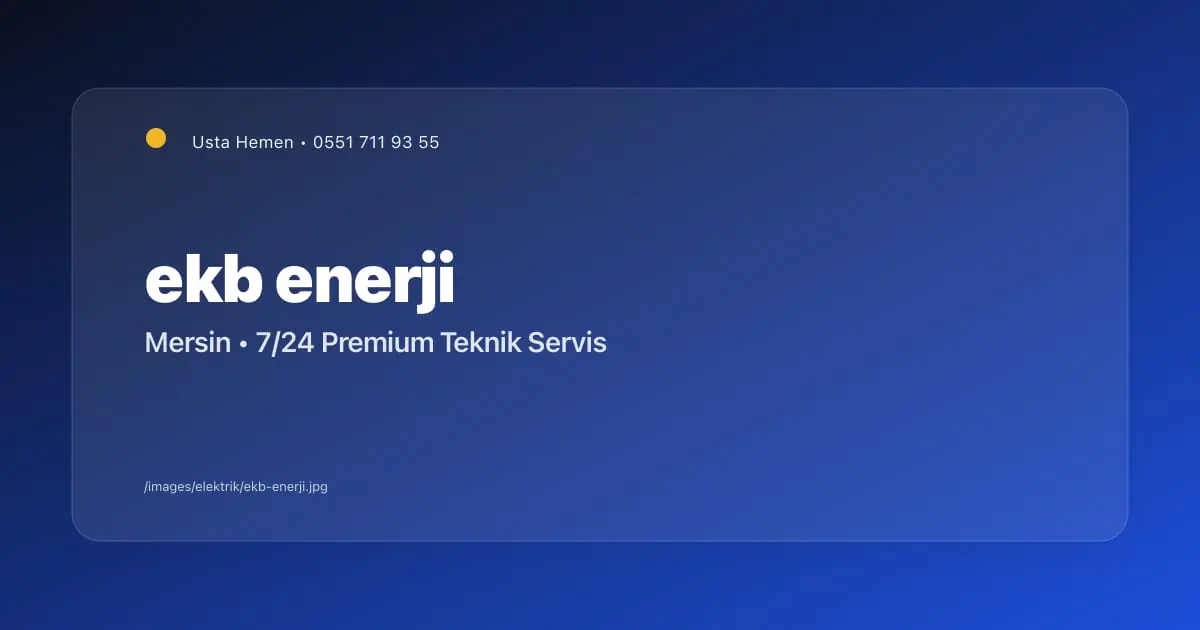 Enerji Kimlik Belgesi ve Elektrik Tüketimi | Mersin - Mersin Elektrikçi Blog Yazısı | Usta Hemen