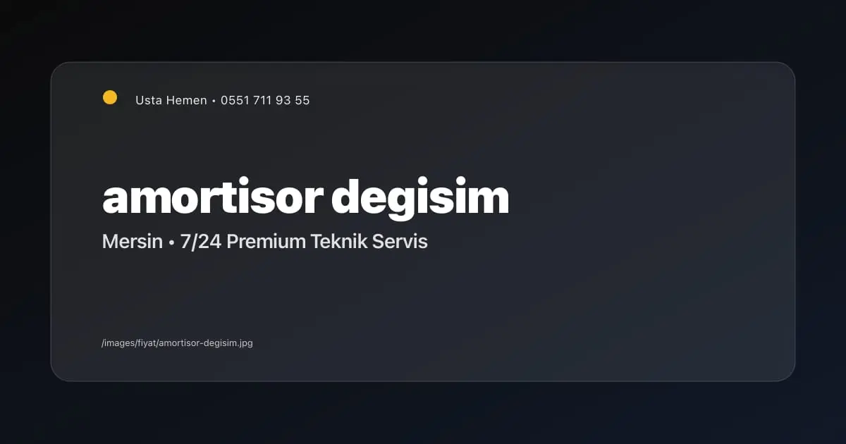 Çamaşır Makinesi Amortisör Değişimi Fiyatı 2026 Mersin | Usta Hemen - Mersin Elektrikçi Blog Yazısı | Usta Hemen