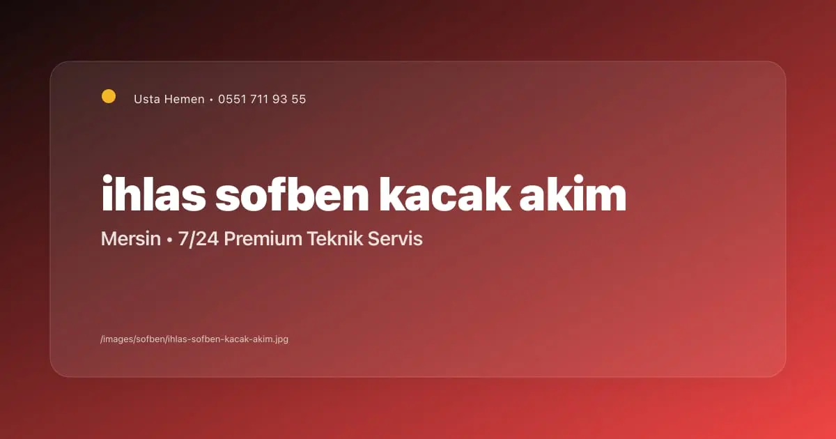 Mersin İhlas Şofben Kaçak Akım Çözümü | Usta Hemen - Mersin Elektrikçi Blog Yazısı | Usta Hemen